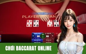 chơi baccarat online