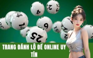 Trang đánh lô đề uy tín